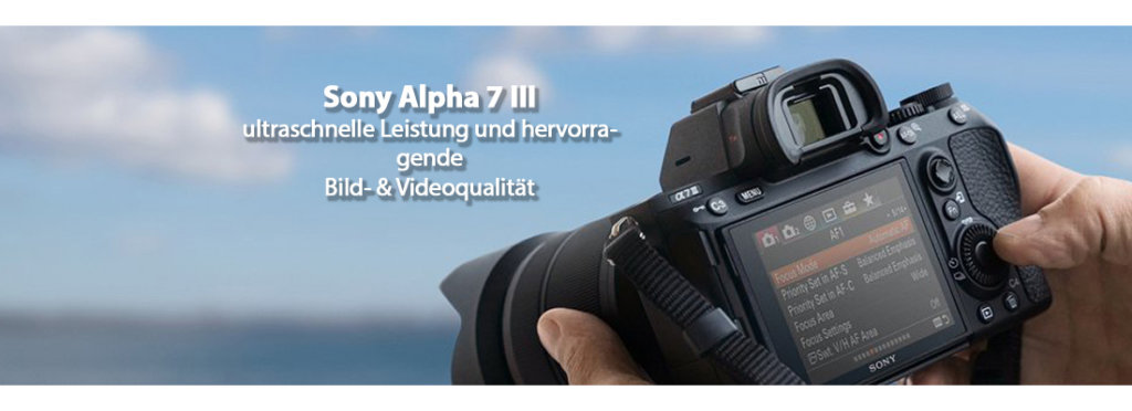 Sony Alpha 7 III Sony Alpha 7III mit Objektiven bei Foto Seitz